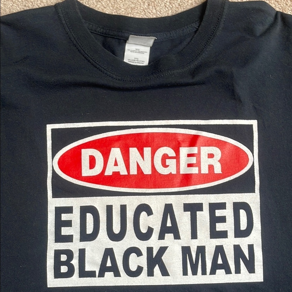 Black Graphic “Danger: Educated Black Man” T-Shirt - Picture 2 of 5